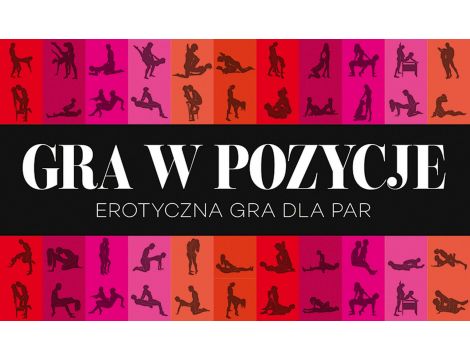 Gry-GRA W POZYCJE-erotyczna gra dla par